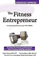 The Fitness Entrepreneur