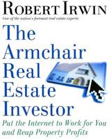 The Armchair Real Estate Investor