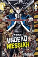 Undead Messiah. 2
