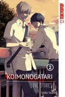 Koimonogatari : Love Stories. Volume 2