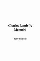 Charles Lamb (A Memoir)