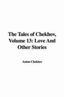 The Tales of Chekhov, Volume 13