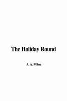 The Holiday Round