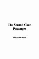 The Second Class Passenger