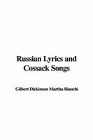 Russian Lyrics and Cossack Songs