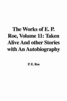 The Works of E. P. Roe, Volume 11