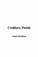 Creditors; Pariah