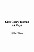 Giles Corey, Yeoman (A Play)