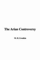 The Arian Controversy