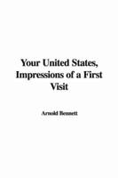 Your United States, Impressions of a First Visit