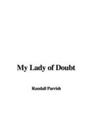 My Lady of Doubt