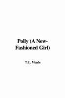 Polly (A New-Fashioned Girl)