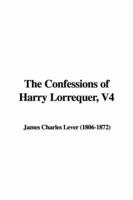 The Confessions of Harry Lorrequer, V4