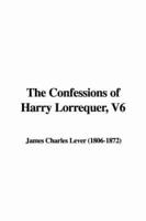 The Confessions of Harry Lorrequer, V6