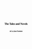 The Tales and Novels