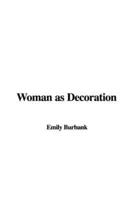 Woman as Decoration