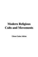 Modern Religious Cults and Movements