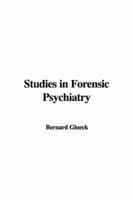 Studies in Forensic Psychiatry