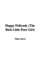Happy Pollyooly (The Rich Little Poor Girl)