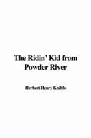 The Ridin&#39; Kid from Powder River