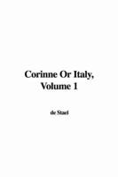 Corinne or Italy, Volume 1