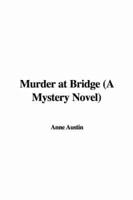 Murder at Bridge (A Mystery Novel)