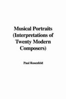 Musical Portraits (Interpretations of Twenty Modern Composers)