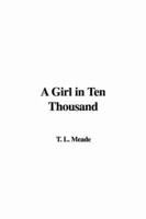 Girl in Ten Thousand
