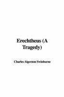 Erechtheus (A Tragedy)