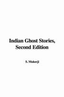 Indian Ghost Stories, Second Edition