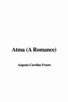 Atma (a Romance)