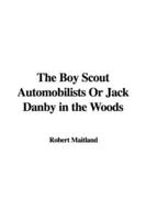 The Boy Scout Automobilists or Jack Danby in the Woods