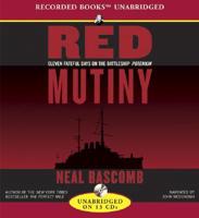 Red Mutiny: Eleven Fateful Days on the Battleship Potemkin