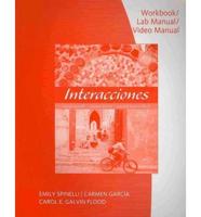 Workbook With Lab Manual for Spinelli/Garcia/Galvin Flood S Interacciones,