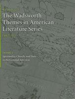 The Wadsworth Themes American Literature Series, 1492-1820 Theme 2