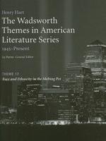 The Wadsworth Themes in American Literature Series, 1945-Present