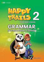 Happy Trails 2: Grammar Teacher's Book (INTL Edition)