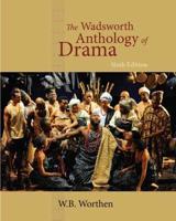 The Wadsworth Anthology of Drama