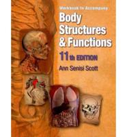 Workbook for Scott/Fong's Body Structures and Functions, 11th