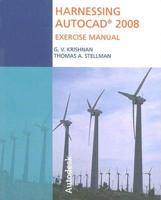 Harnessing AutoCAD 2008 Exercise Manual