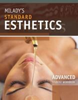 Student Workbook for Milady's Standard Esthetics: Advanced