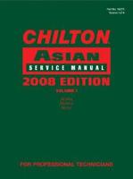Chilton Asian Service Manual, 2008 Edition, Volume 1