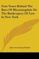 Four Years Behind The Bars Of Bloomingdale Or The Bankruptcy Of Law In New York