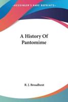 A History Of Pantomime