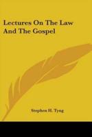 Lectures On The Law And The Gospel