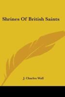 Shrines Of British Saints