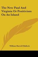 The New Paul And Virginia Or Positivism On An Island