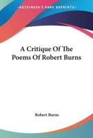 A Critique Of The Poems Of Robert Burns