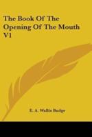 The Book Of The Opening Of The Mouth V1