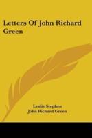 Letters Of John Richard Green